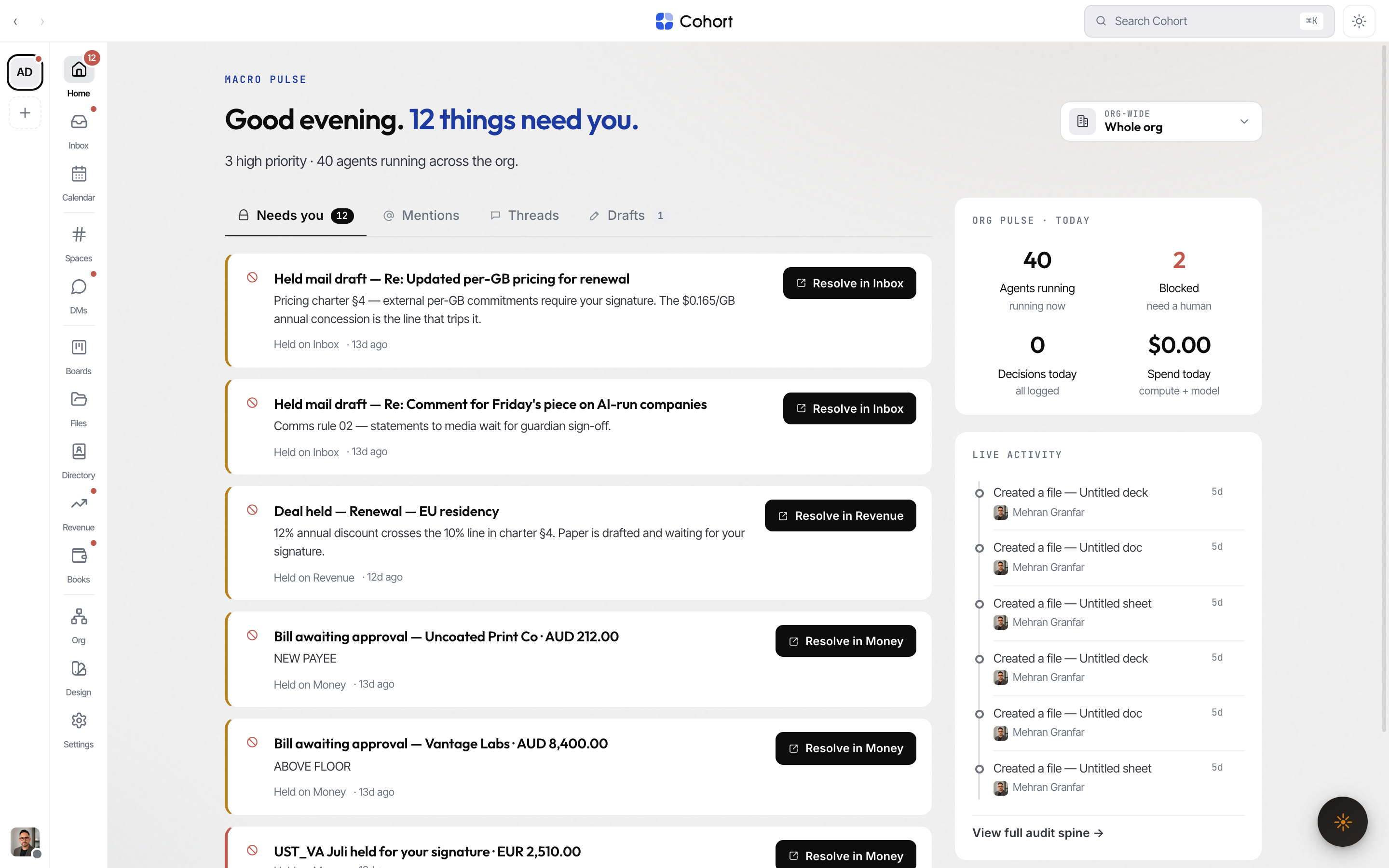 The Home pulse with the Needs you tab open, the viewpoint picker, and the org pulse rail